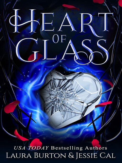 Title details for Heart of Glass by Laura Burton - Wait list